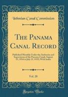 The Panama Canal Record, Vol. 28
