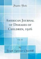 American Journal of Diseases of Children, 1916, Vol. 12 (Classic Reprint)