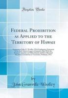 Federal Prohibition as Applied to the Territory of Hawaii