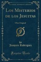 Los Misterios De Los Jesuitas