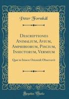 Descriptiones Animalium, Avium, Amphibiorum, Piscium, Insectorum, Vermium