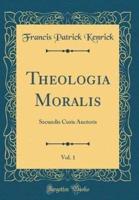 Theologia Moralis, Vol. 1