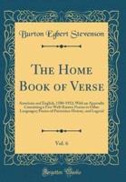 The Home Book of Verse, Vol. 6