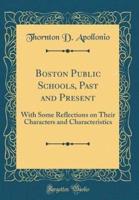 Boston Public Schools, Past and Present