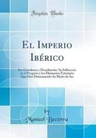 El Imperio Ibï¿½rico