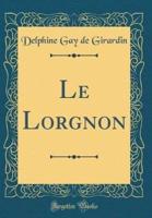 Le Lorgnon (Classic Reprint)