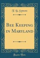 Bee Keeping in Maryland (Classic Reprint)