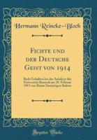 Fichte Und Der Deutsche Geist Von 1914