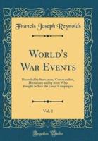 World's War Events, Vol. 1