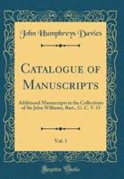 Catalogue of Manuscripts, Vol. 1