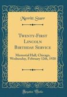 Twenty-First Lincoln Birthday Service