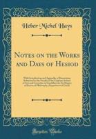 Notes on the Works and Days of Hesiod