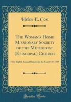 The Woman's Home Missionary Society of the Methodist (Episcopal) Church