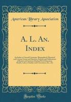 A. L. An. Index