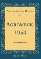 Agromeck, 1954 (Classic Reprint)