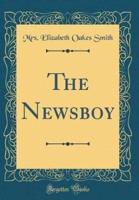 The Newsboy (Classic Reprint)
