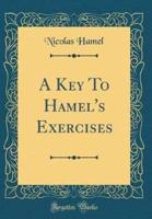 A Key to Hamel's Exercises (Classic Reprint)