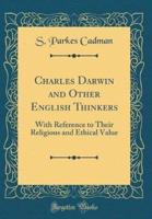 Charles Darwin and Other English Thinkers