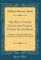 The Real United States and Canada Pocket Guide-Book