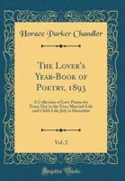 The Lover's Year-Book of Poetry, 1893, Vol. 2