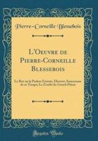 L'Oeuvre De Pierre-Corneille Blessebois