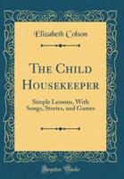 The Child Housekeeper