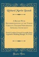 A Review With Recommendations of the North Carolina Teacher Performance Appraisal Instrument