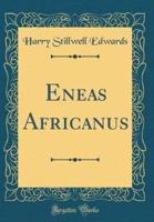 Eneas Africanus (Classic Reprint)
