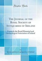 The Journal of the Royal Society of Antiquaries of Ireland