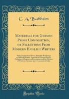 Materials for German Prose Composition, or Selections from Modern English Writers
