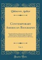 Contemporary American Biography, Vol. 3