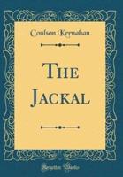 The Jackal (Classic Reprint)