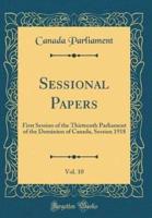 Sessional Papers, Vol. 10