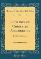 Outlines of Christian Apologetics