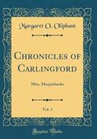 Chronicles of Carlingford, Vol. 3