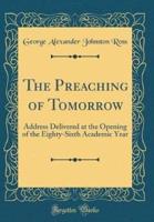 The Preaching of Tomorrow