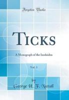 Ticks, Vol. 3