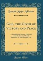 God, the Giver of Victory and Peace
