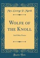 Wolfe of the Knoll