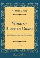 Work of Stephen Crane, Vol. 3