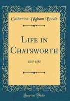 Life in Chatsworth