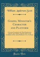 Gospel Minister's Character and Platform