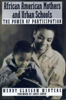 African American Mothers and Urban Schools