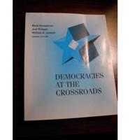 Democracies at the Crossroads