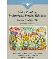 Major Problems in American Foreign Relations V. 2