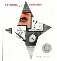 Stirring Up Thinking