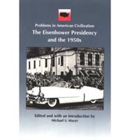 The Eisenhower Presidency and the 1950S