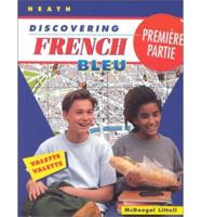 Discovering French Bleu Premiere Partie