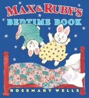 Max & Ruby's Bedtime Book