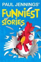 Paul Jennings' Funniest Stories